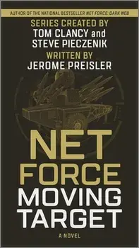 Net Force: Moving Target/Jerome Preisler