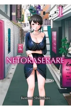Netoraserare, Volume 1 - Konomi Shikishiro