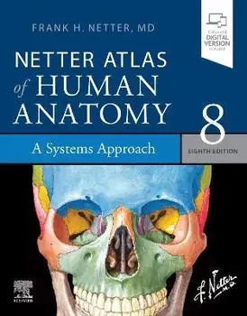 Netter Atlas of Human Anatomy: A Systems Approach. paperback + eBook, 8 ed, Paperback/Frank H., MD Netter