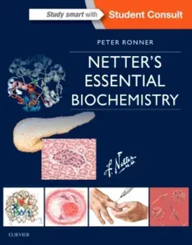 Netter's Essential Biochemistry, Paperback/Peter Ronner