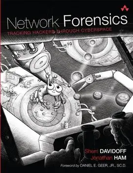 Network Forensics: Tracking Hackers Through Cyberspace, Hardcover/Sherri Davidoff