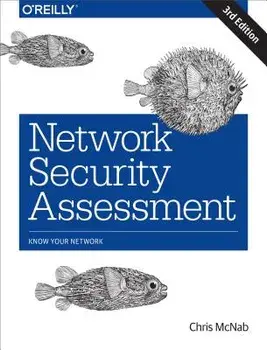 Network Security Assessment: Know Your Network, Paperback/Chris McNab