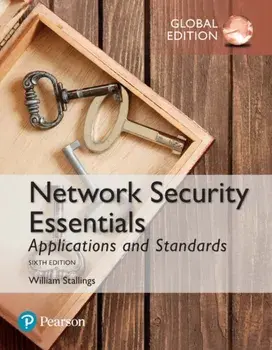 Network Security Essentials: Applications and Standards, Global Edition. 6 ed, Paperback/William Stallings