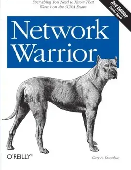 Network Warrior, Paperback/Gary A. Donahue