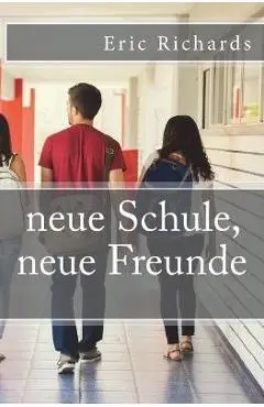 neue Schule, neue Freunde - Lea Ribbing