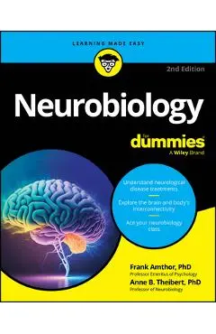Neurobiology for Dummies - Frank Amthor