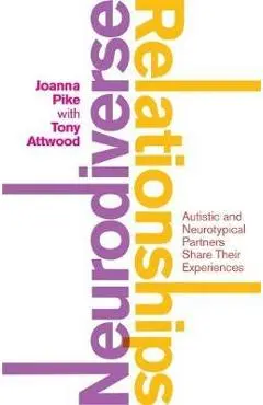 Neurodiverse Relationships - Joanna Pike