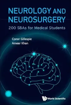 Neurology and Neurosurgery: 200 Sbas for Medical Students, Paperback/Conor Gillespie