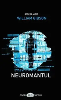 Neuromantul/William Gibson