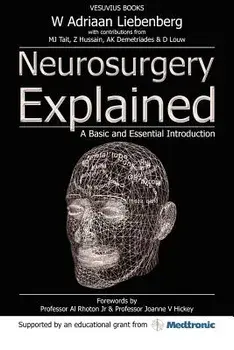 Neurosurgery Explained: A Basic and Essential Introduction, Paperback/Willem Adriaan Liebenberg