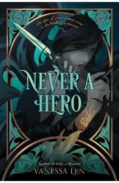 Never a Hero - Vanessa Len