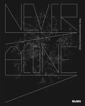 Never Alone. Video Games as Interactive Design, Paperback/***