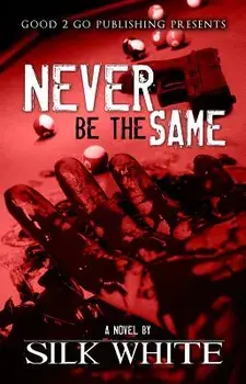 Never Be the Same, Paperback/Silk White