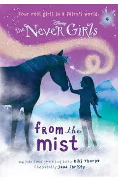 Never Girls #4: From the Mist (Disney: The Never Girls) - Kiki Thorpe