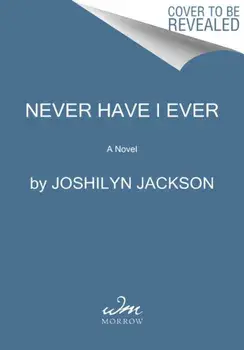 Never Have I Ever, Paperback/Joshilyn Jackson