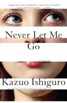 Never Let Me Go, Paperback/Kazuo Ishiguro