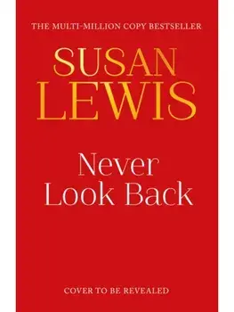Never Look Back, Paperback/Susan Lewis