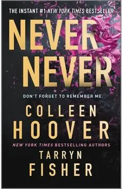 Never Never - Colleen Hoover