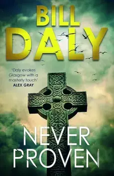 Never Proven/Bill Daly