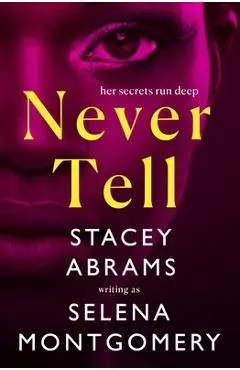 Never Tell - Selena Montgomery