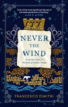 Never the Wind, Paperback/Francesco Dimitri