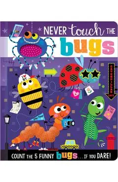 Never Touch the Bugs! - Make Believe Ideas Ltd