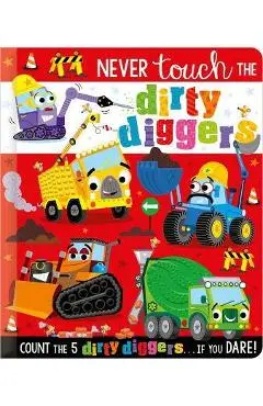 Never Touch the Dirty Diggers - Christie Hainsby