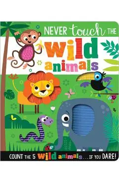 Never Touch the Wild Animals - Make Believe Ideas