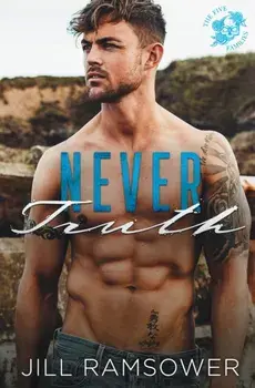 Never Truth: A Mafia Romance, Paperback/Jill Ramsower