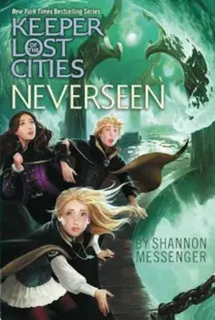 Neverseen, Paperback/Shannon Messenger