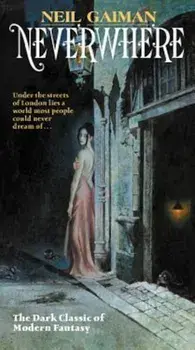 Neverwhere: Author's Preferred Text, Paperback/Neil Gaiman
