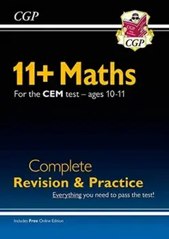 New 11+ CEM Maths Complete Revision and Practice - Ages 10-11 (with Online Edition), Paperback/CGP Books