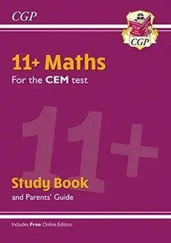 New 11+ CEM Maths Study Book (with Parents' Guide & Online Edition), Paperback/CGP Books