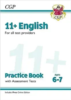 New 11+ English Practice Book & Assessment Tests - Ages 6-7 (for all test providers), Paperback/CGP Books