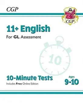 New 11+ GL 10-Minute Tests: English - Ages 9-10 (with Online Edition), Paperback/CGP Books