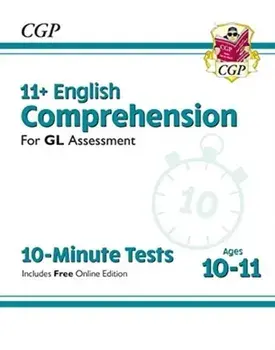 New 11+ GL 10-Minute Tests: English Comprehension - Ages 10-11 (with Online Edition), Paperback/Cgp Books