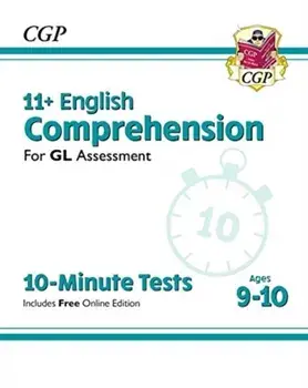 New 11+ GL 10-Minute Tests: English Comprehension - Ages 9-10 (with Online Edition), Paperback/Cgp Books