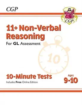 New 11+ GL 10-Minute Tests: Non-Verbal Reasoning - Ages 9-10 (with Online Edition), Paperback/CGP Books
