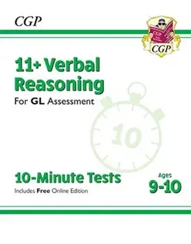 New 11+ GL 10-Minute Tests: Verbal Reasoning - Ages 9-10 (with Online Edition), Paperback/CGP Books