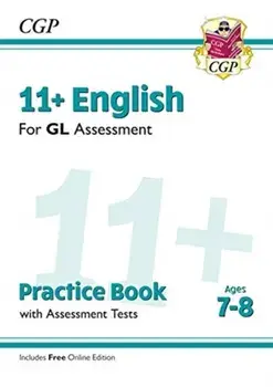 New 11+ GL English Practice Book & Assessment Tests - Ages 7-8 (with Online Edition), Paperback/CGP Books