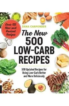 New 500 Low-Carb Recipes