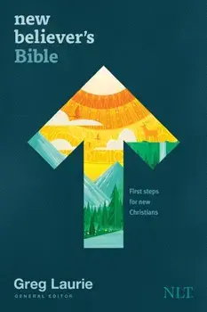 New Believer's Bible NLT (Softcover): First Steps for New Christians, Paperback/Tyndale