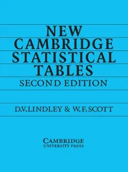 New Cambridge Statistical Tables, Paperback/William F Scott