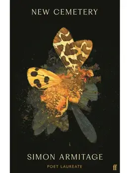 New Cemetery. The new collection from the Poet Laureate, Main, Hardback/Simon Armitage