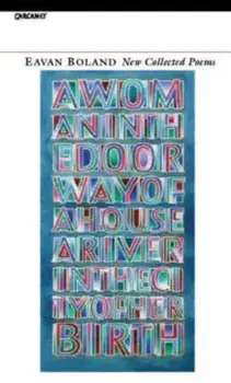 New Collected Poems: Eavan Boland, Paperback/Eavan Boland