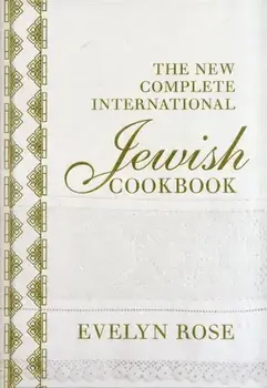 New Complete International Jewish Cookbook, Hardback/Evelyn Rose
