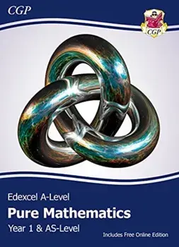 New Edexcel AS & A Level Mathematics Student Textbook - Pure Mathematics Year 1/AS + Online Edition, Paperback/CGP Books