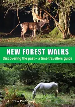 New Forest Walks, Paperback/Andrew Walmsley