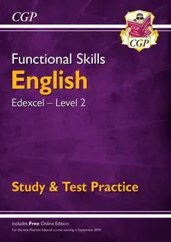 New Functional Skills Edexcel English Level 2 - Study & Test Practice (with Online Edition), Paperback/CGP Books