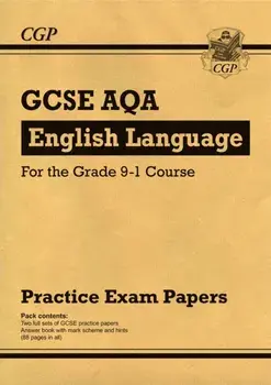 New GCSE English Language AQA Practice Papers - For the Grade 9-1 Course, Paperback/***